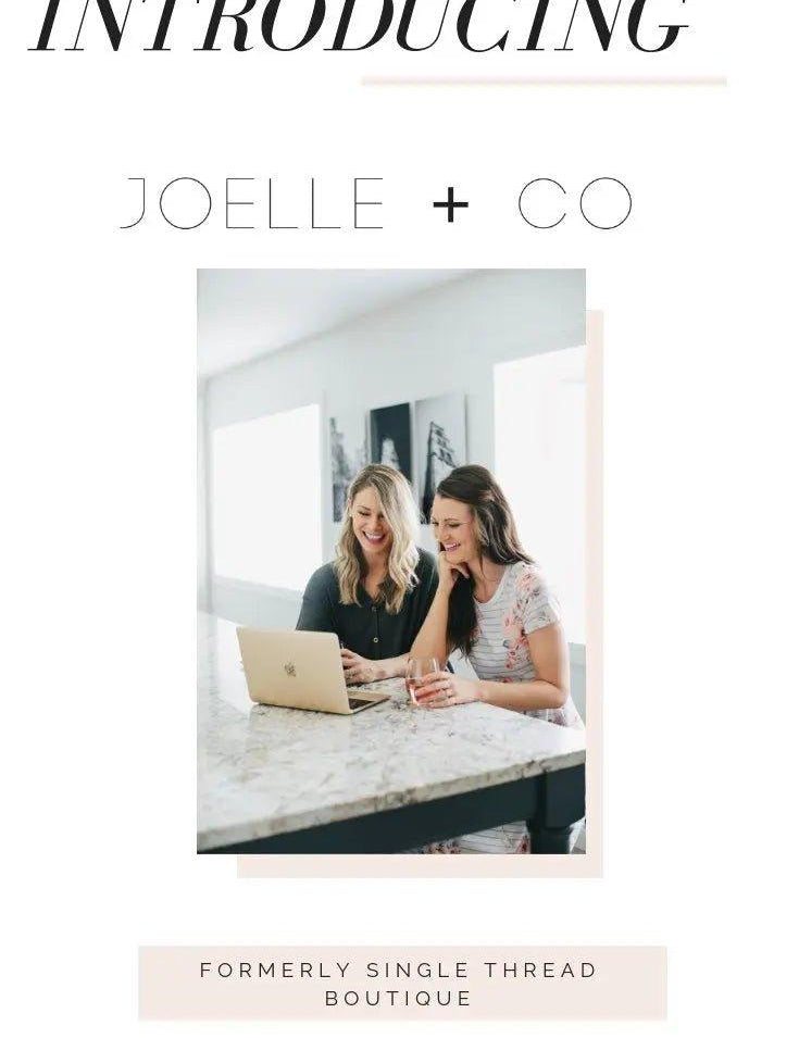 Single Thread Boutique is now JOELLE + CO - JO+CO